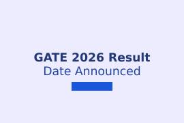 GATE 2026 Result to Be Announced on March 19; Scorecards Available from March 27